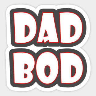 DAD BOD Sticker